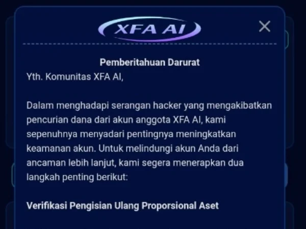 Aplikasi XFA AI yang sudah tidak bisa WD dan mengeluarkan pemberitahuan darurat agar anggotanya kembali deposit uang.