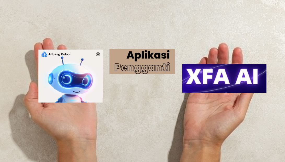 Aplikasi AI Uang Robot Pengganti XFA AI yang Sudah Scam Penipuan