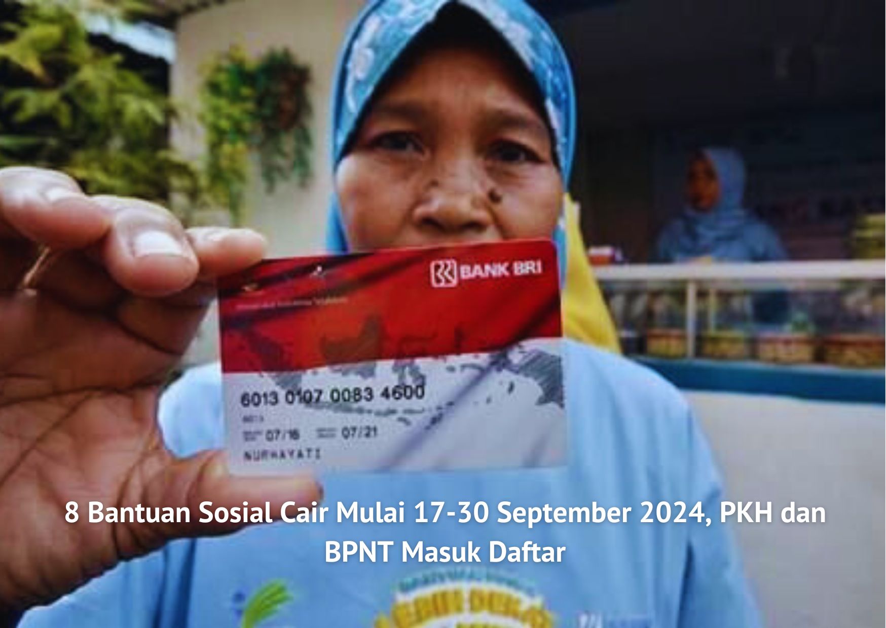 8 Bantuan Sosial Cair Mulai 17-30 September 2024, PKH dan BPNT Masuk Daftar