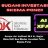 Belajar dari Aplikasi XFA AI, Begini Kata OJK Soal Modus Investasi Palsu Skema Ponzi