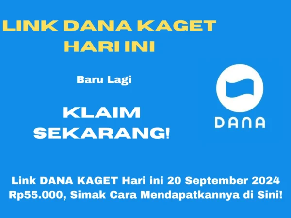 Begini cara mudah dapat saldo dari link Dana kaget Gratis hari ini 20 September 2024 dengan total Rp55.000. Cukup ikuti langkah ini!