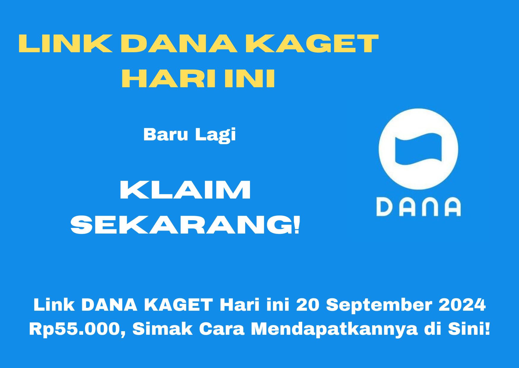 Begini cara mudah dapat saldo dari link Dana kaget Gratis hari ini 20 September 2024 dengan total Rp55.000. Cukup ikuti langkah ini!