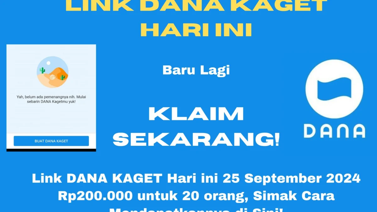 Kesempatan mendapatkan link Dana Kaget gratis terbatas untuk 20 orang, segera cek linknya!