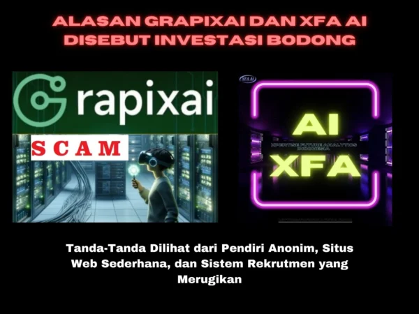 Potensi investasi bodong dari perusahaan, GrapixAI dan XFA AI dilihat dari pendiri yang tidak jelas, situs web sederhana,