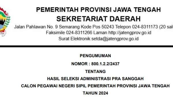 Pengumuman Administrasi CPNS Pemprov Jateng 2024 Pra Sanggah/ Dok. bkd.jatengprov.go.id