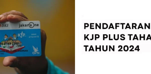 Jadwal Pendaftaran KJP Plus Tahap II Tahun 2024