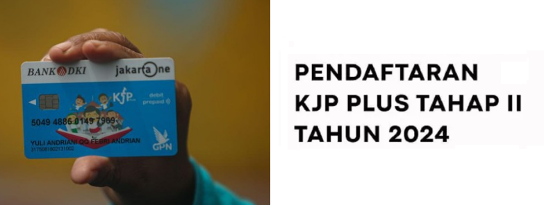 Jadwal Pendaftaran KJP Plus Tahap II Tahun 2024