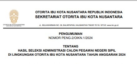 Link PDF Hasil Administrasi CPNS Otorita Ibu Kota Nusantara (IKN) 2024, Sebanyak 14.213 Peserta LULUS !