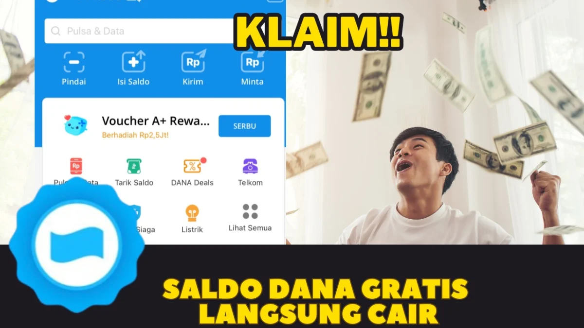 Saldo DANA Gratis hingga Rp 250.000 Cair Hari Ini, Selasa, 15 Oktober 2024 di Link DANA KAGET!