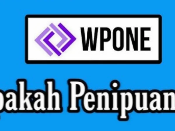 Mengungkap Fakta Sebenarnya Aplikasi WPONE Penipuan, Benarkah?