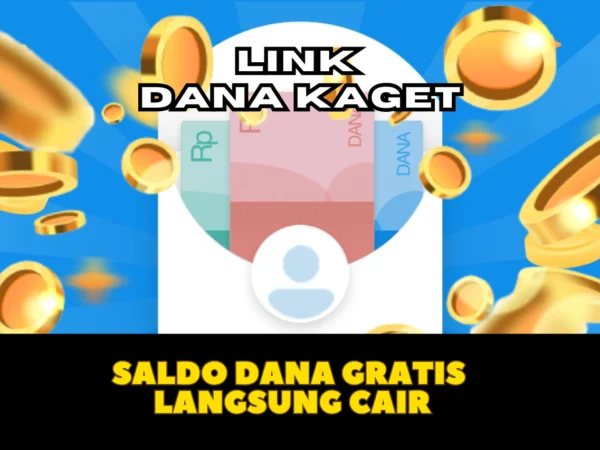 Klaim LINK DANA KAGET Hari Ini, Sabtu, 12 Oktober 2024 Untuk Dapatkan Saldo Gratis Didalamnya!