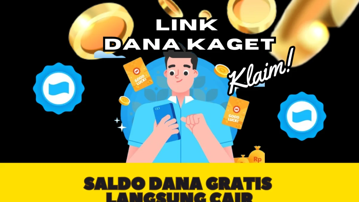 LINK DANA KAGET 26 September 2024, Cairkan Saldo DANA Gratis di Hari Ini!