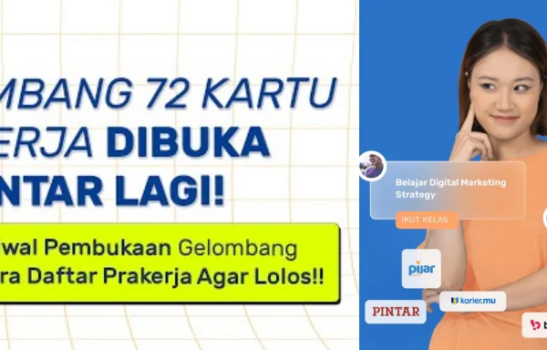 Bocoran Resmi Jadwal Pendaftaran Kartu Prakerja Gelombang 72