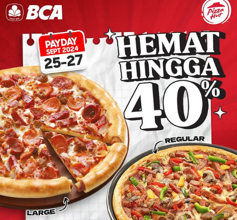 Promo Pizza Hut 25-27 September 2024, Dapatkan Diskon 40 Persen!