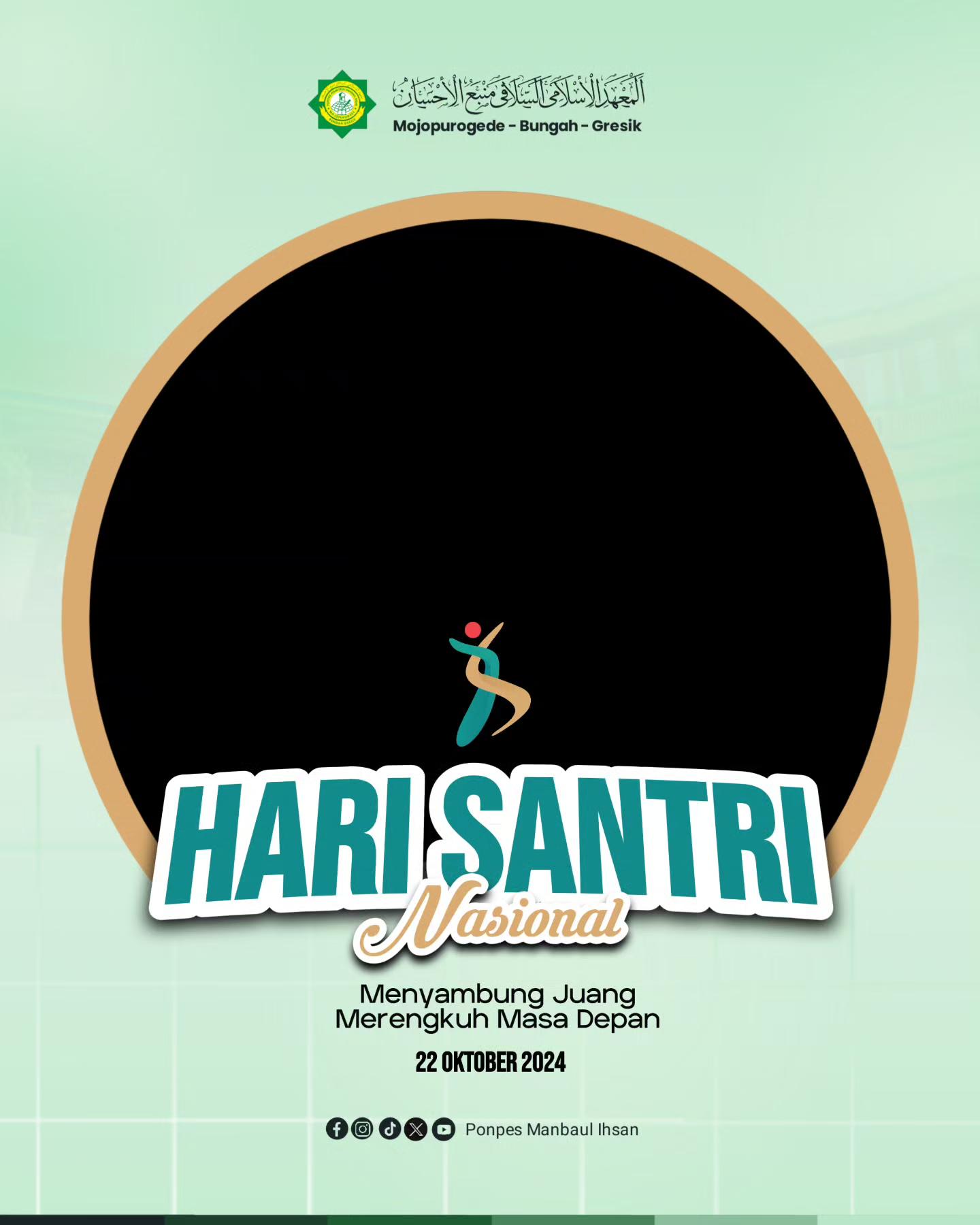 Meriahkan link twibbon hari santri nasional 2024 yang istimewa dari galeri pondok pesantren. Download linknya dengan format PNG dan JPG.