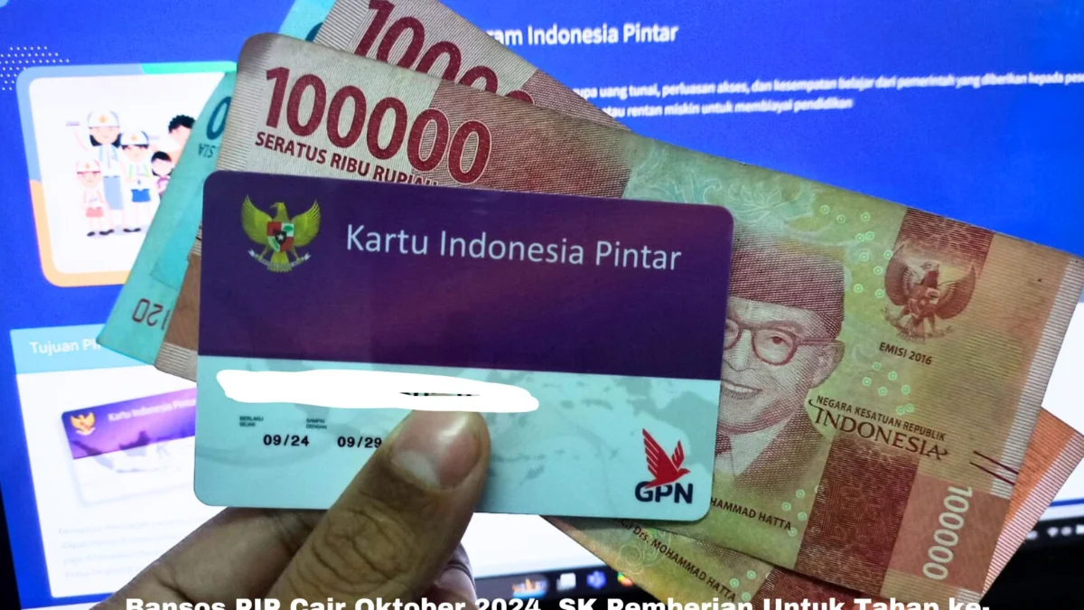 Kabar baik bagi para siswa penerima bansos PIP akan cair Oktober 2024 sekarang. SK terbaru tahpat ke-180 telah resmi diumumkan