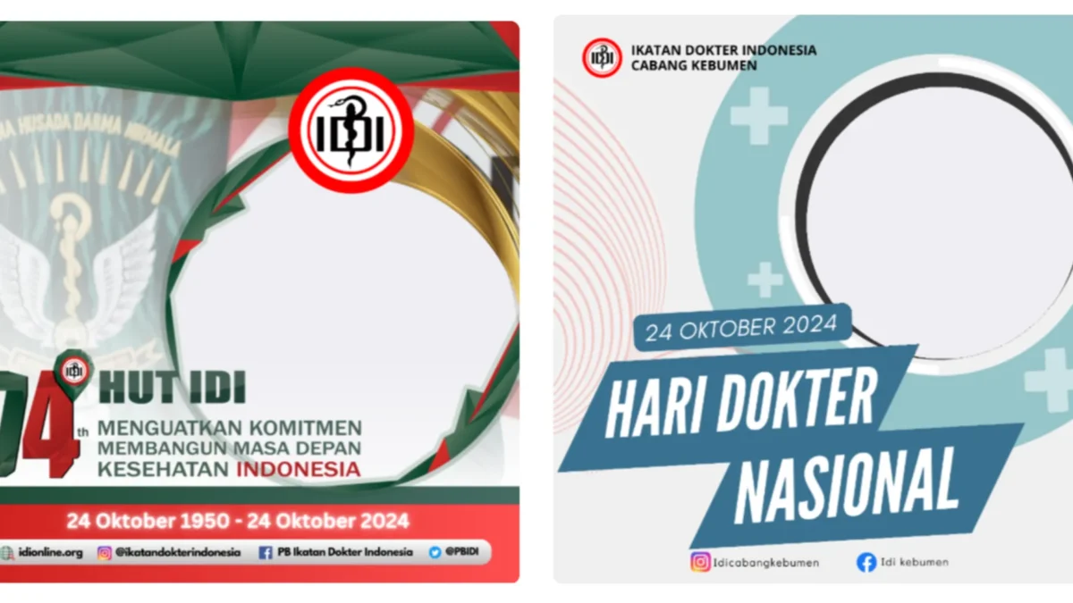 Kolase Twibbon HUT IDI dan Hari Dokter Nasional/ Twibbonize.com PB Ikatan Dokter Indonesia dan IDI Cabang Kebumen