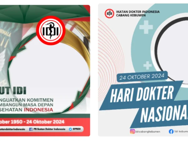 Kolase Twibbon HUT IDI dan Hari Dokter Nasional/ Twibbonize.com PB Ikatan Dokter Indonesia dan IDI Cabang Kebumen