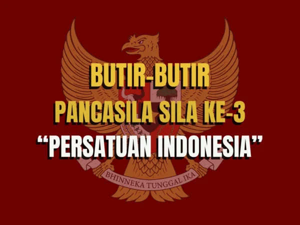 Ilustrasi Isi Butir Pancasila Sila ke-3 Persatuan Indonesia/