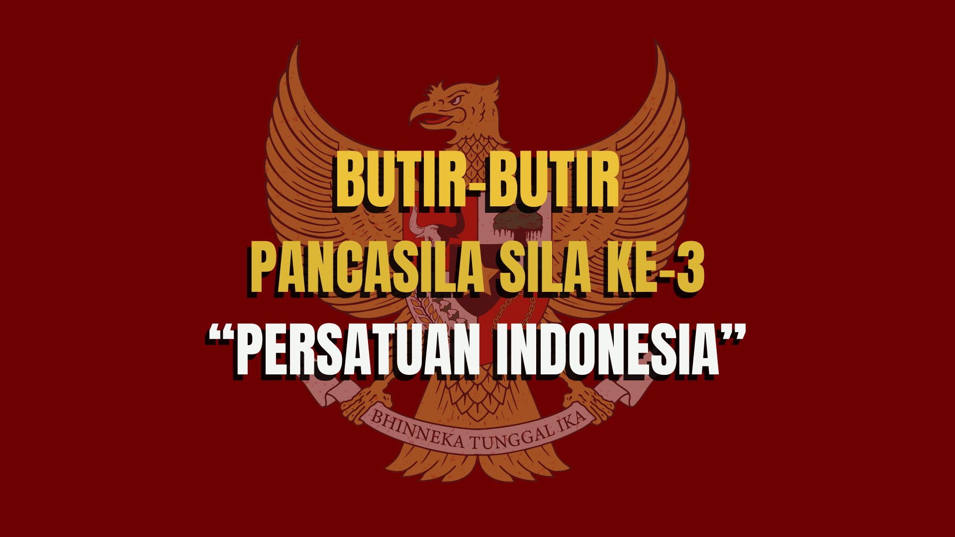 Ilustrasi Isi Butir Pancasila Sila ke-3 Persatuan Indonesia/