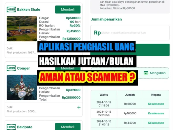 Hess Aplikasi Penghasil Uang, Apakah Terbukti Aman atau Penipuan Berkedok Investasi?