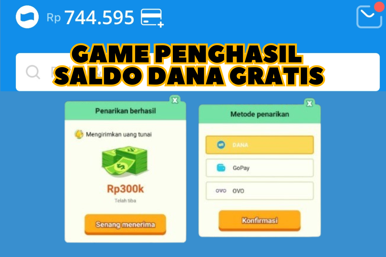 Ini LINK Game Aplikasi Penghasil Saldo DANA Gratis Terbaru yang Untung Hingga Rp 500.000