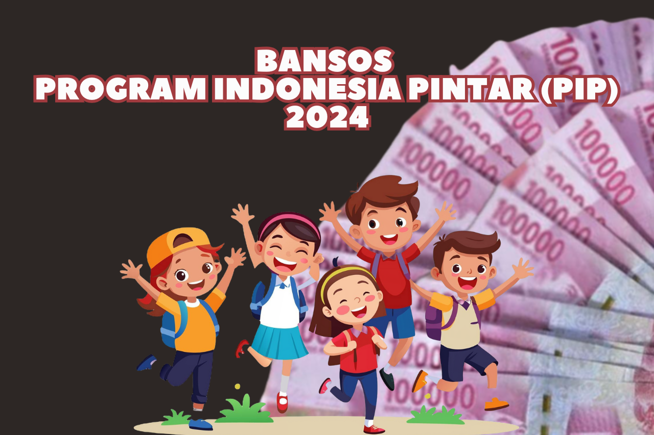 Pencairan Bansos PIP Dijadwalkan Bulan Oktober 2024, Ketahui Besaran Uang Hingga Penerimanya