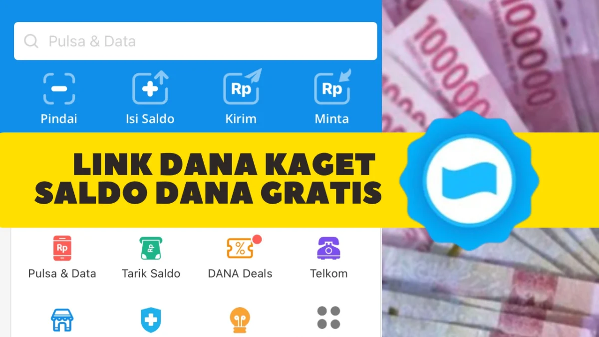 LINK DANA KAGET 31 Oktober 2024, Klaim Saldo DANA Akhir Bulan Hingga Rp 300 Ribuan