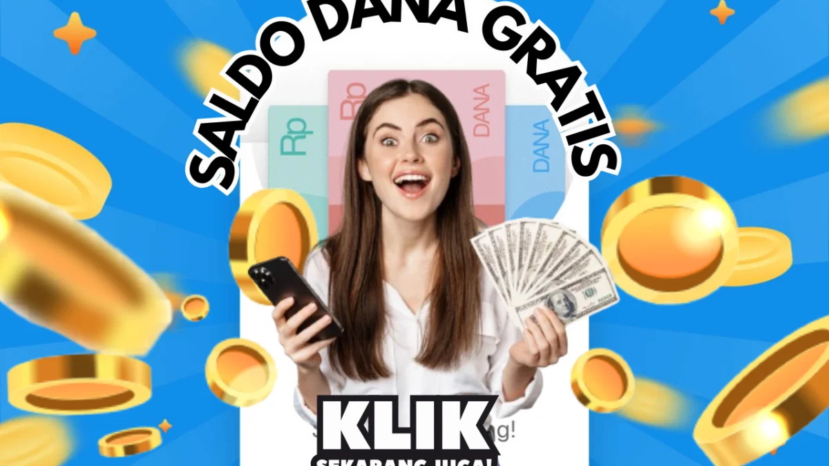 Buruan Klaim LINK DANA KAGET Hari Ini, Dapatkan Saldo DANA Gratis Didalamnya!