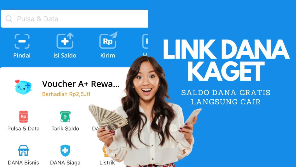 Dapatkan Saldo DANA Hingga Rp 350.000 dari LINK DANA KAGET 18 Oktober 2024