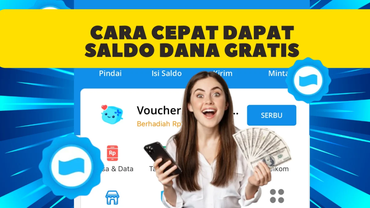 Cara Cepat Dapat Saldo DANA Gratis Rp 500 Ribu, Ini Langkah-Langkahnya!