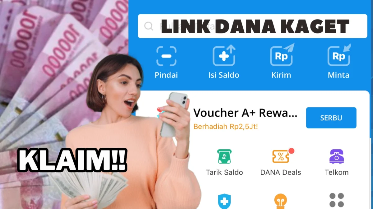 Saldo DANA Gratis Hingga Rp 300 Ribu Cair Lewat LINK DANA KAGET, 16 Oktober 2024