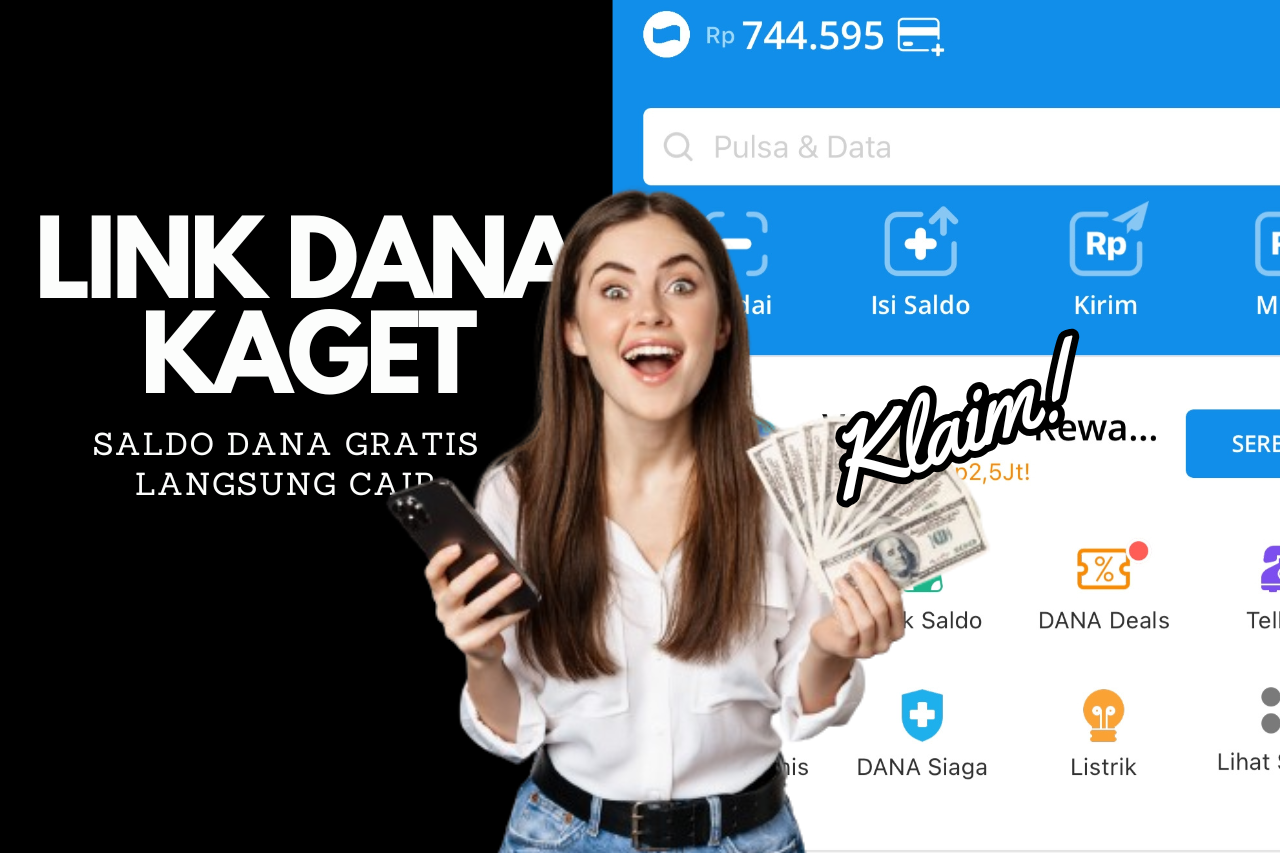 LINK DANA KAGET 25 Oktober 2024, Klaim Saldo Gratis Didalamnya Hingga Rp 250 Ribu