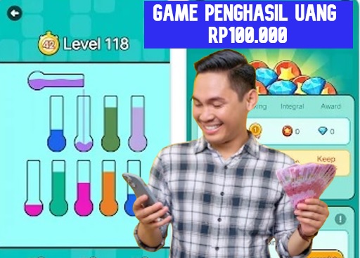 Game Penghasil Uang Rp100.000 dengan cara mudah.