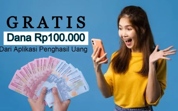 Link DANA gratis dari aplikasi penghasil uang Rp100.000