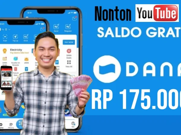 Nonton video Youtube bisa dapat gartisan saldo DANA Rp175.000.