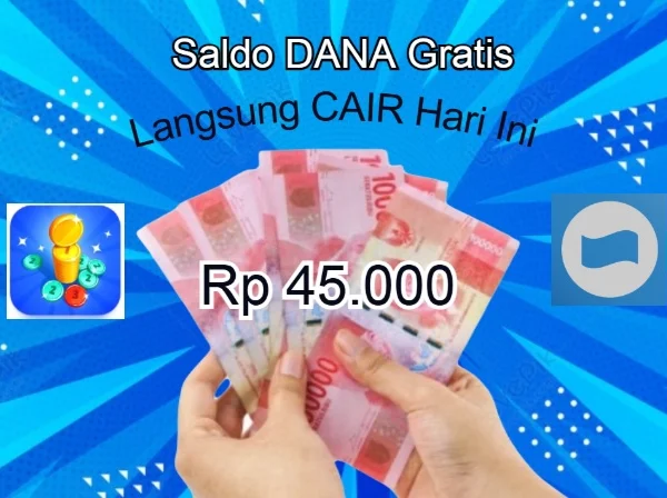 Promo Aplikasi penghasil Saldo DANA Gratis yang langsung cair hari ini