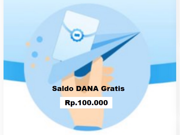 Peluang dapat Saldo DANA gratis Rp100.000 dari akun DANA.