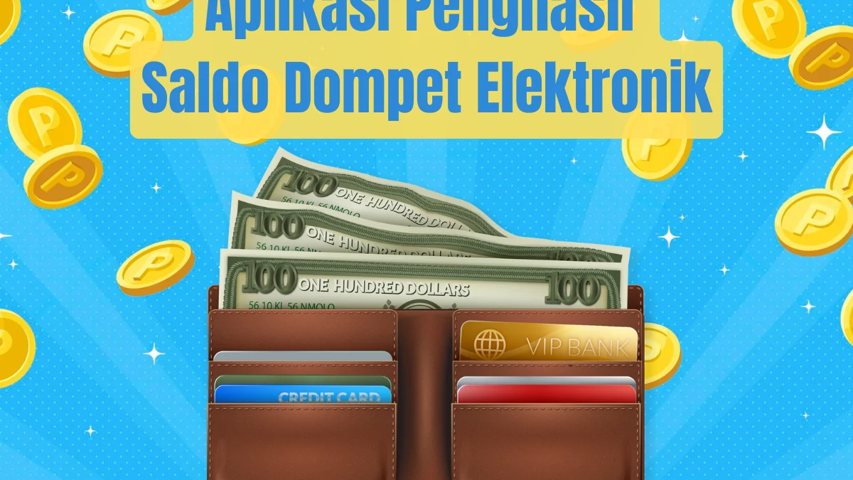 Klaim Saldo Dompet Elektronik dari Aplikasi Penghasil Uang Populer Ini!./