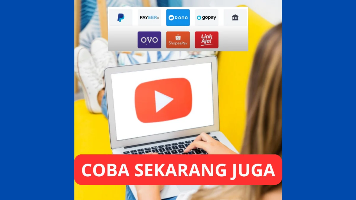 Tonton YouTube, Dapat Uang Tiap Hari! Yuk Coba Cara Ini