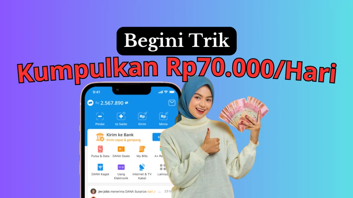 Mulai Hasilkan Rp70.000 Perhari dari Aplikasi Ini, Saldo Gratis Cair ke DANA, OVO dan Gopay!