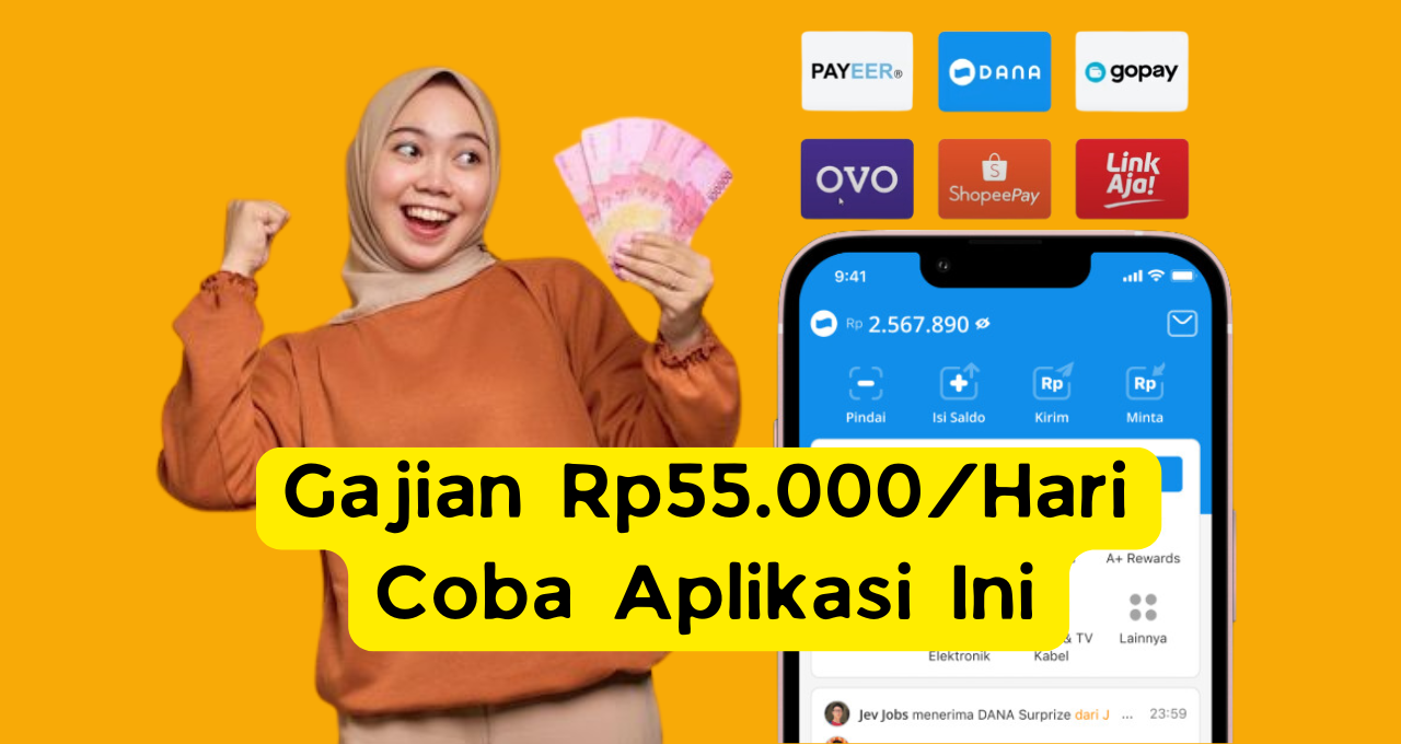 Ayo Kumpulkan Rp 55.000/Hari dari Aplikasi Saldo DANA Gratis Terbaik 2024