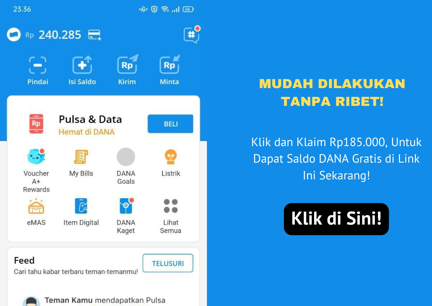 Berikut ini adalah cara mudah dan cepat untuk dapat klaim Rp185.000 lewat saldo DANA gratis terbaru untuk akhir tahun 2024. Klik di sini.