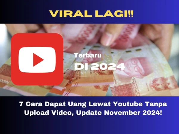 Ingin tahu cara mudah menghasilkan uang dari YouTube tanpa harus upload video? Begini cara terupdatenya di November 2024.