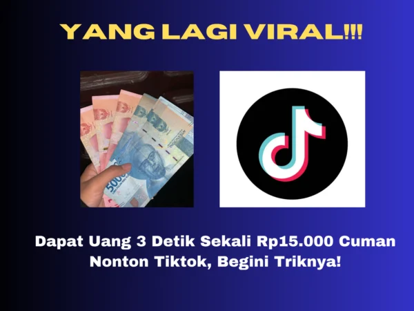 Penasaran gimana cara dapat uang 3 detik sekai hanya nonton Tiktok? Cara ini terbilang baru dan bisa dicairkan ke saldo DANA. BEgini triknya!