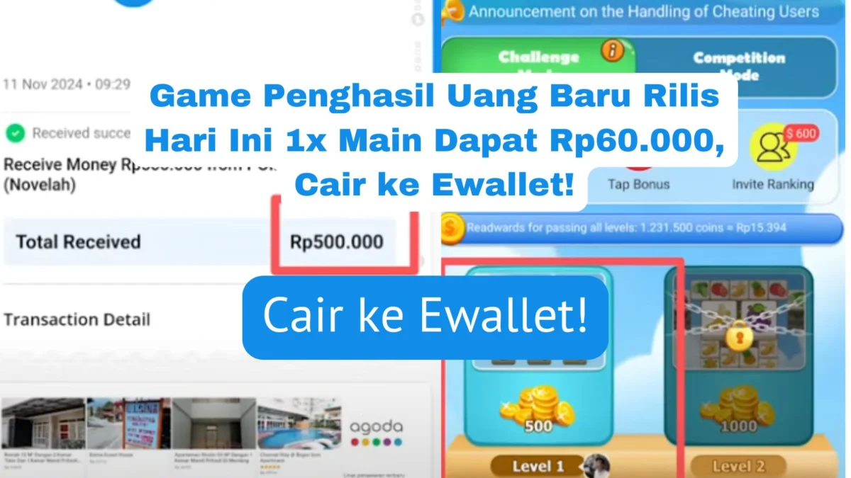 Berikut game penghasil uang baru rilis di November 2024, 1x main dapat Rp60.000 dan 10x main dapat Rp600.000. Langsung cair ke ewallet!