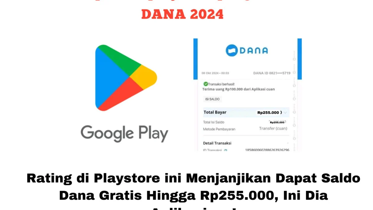 Semakin banyak aplikasi di Playstore yang menawarkan dapat saldo Dana gratis Rp255.000. Berikut adalah daftar aplikasinya!