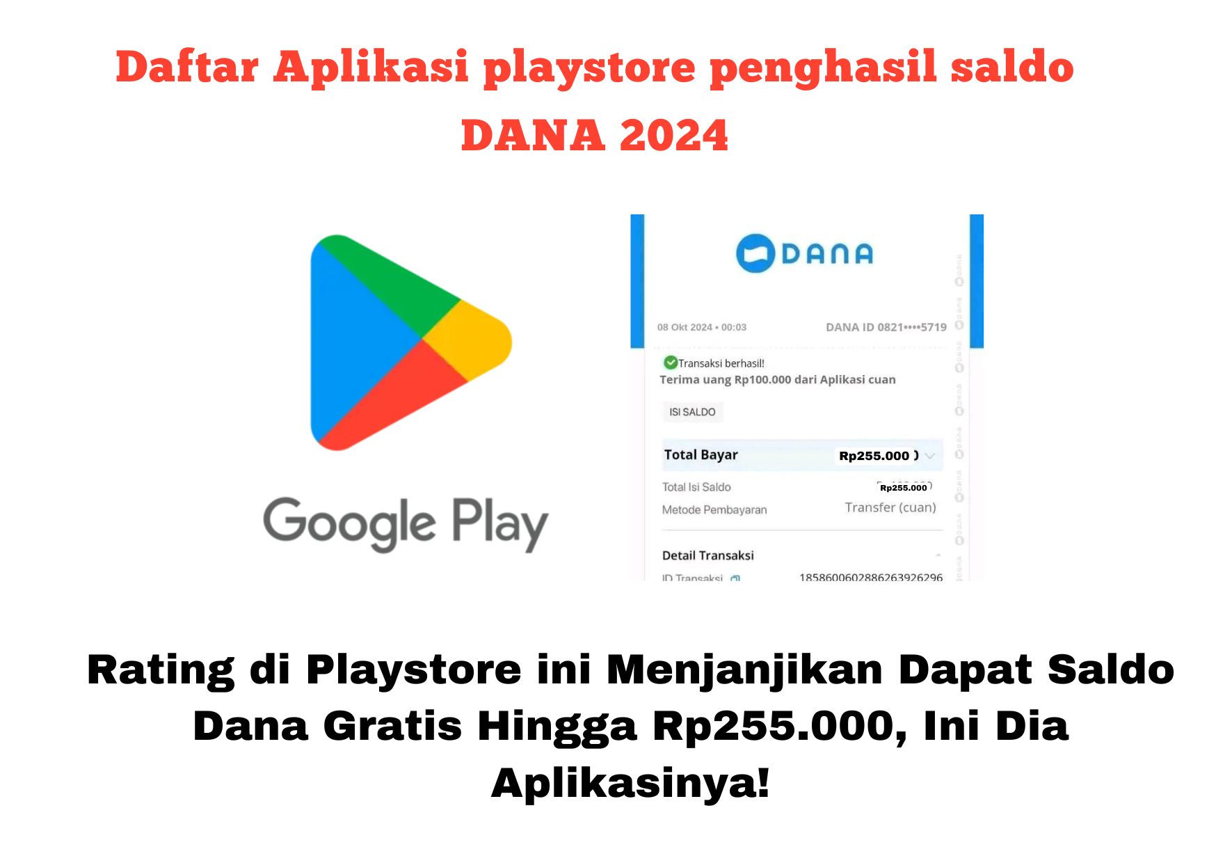 Semakin banyak aplikasi di Playstore yang menawarkan dapat saldo Dana gratis Rp255.000. Berikut adalah daftar aplikasinya!