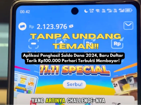 Coba aplikasi penghasil saldo DANA tercepat 2024, dapatkan saldo tanpa undang teman, tanpa syarat, minimal penarikan cair Rp100.000 perhari.