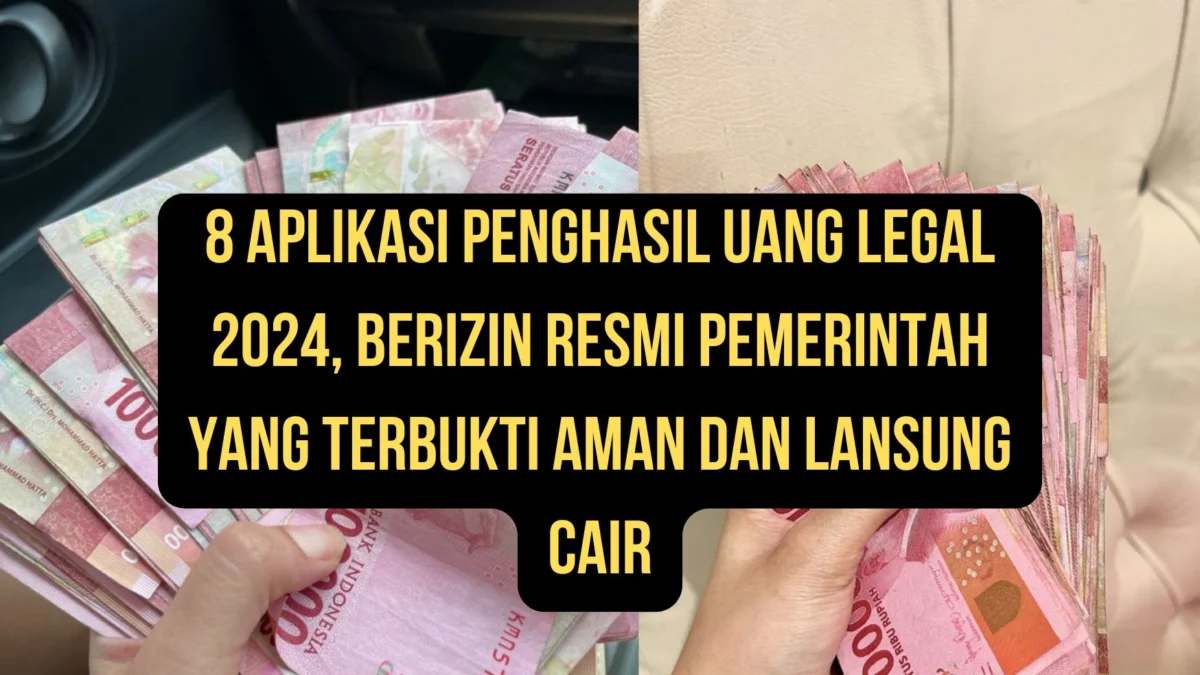 aplikasi penghasil uang yang legal dan telah memiliki izin resmi dari pemerintah. Dari program afiliasi hingga survei online. Terbukti Cair!